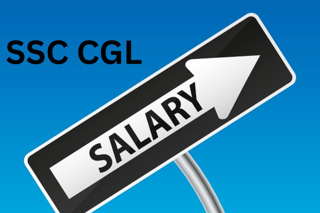SSC CGL पास करने पर कितनी होती है सैलरी? जानें नियुक्ति होने वाले विभाग